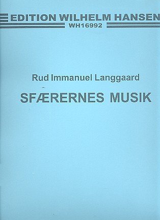 R. Langgaard: Music Of The Spheres (KA)
