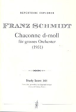 F. Schmidt: Chaconne d-Moll, Sinfo (Stp)