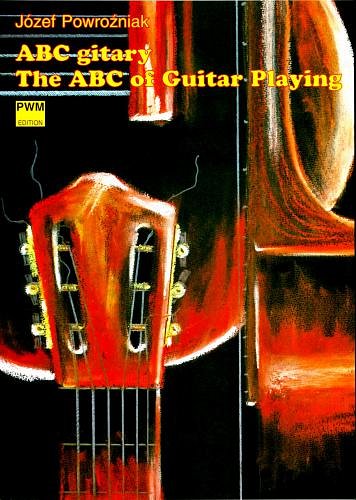 J. Powrozniak: The ABC of Guitar Playing, Git