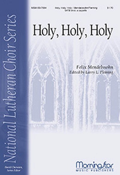 F. Mendelssohn Barth: Holy, Holy, Holy