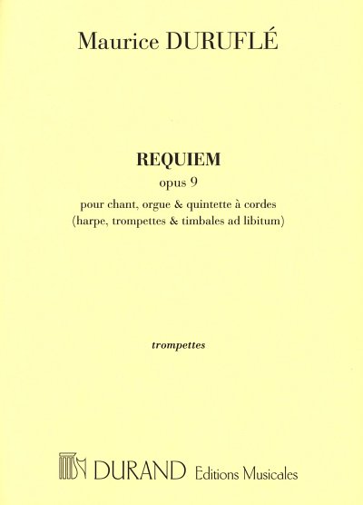 M. Duruflé: Requiem op. 9, GesGchStroOr (Trp1,2)