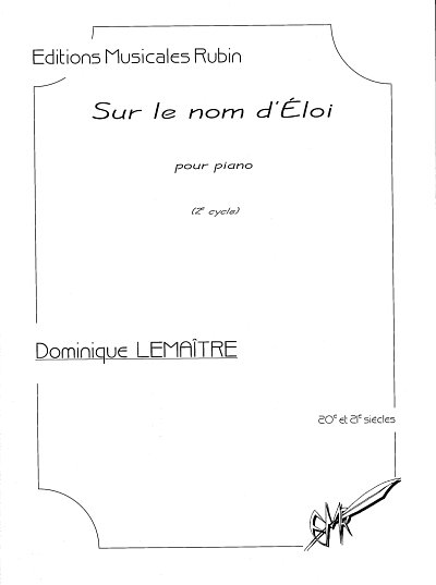 D. Lemaître: Sur Le Nom D'Eloi, Klav