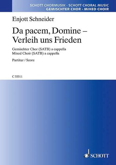 DL: E. Schneider: Da pacem, Domine - Verleih uns Frieden (Ch