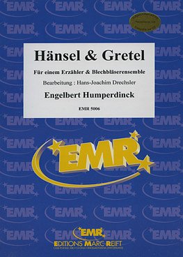 DL: E. Humperdinck: Hansel und Gretel