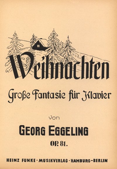 G. Eggeling: Weihnachten op. 81, Klav