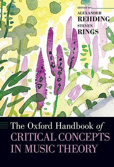 A. Rehding: The Oxford Handbook of Critical Concepts in (Bu)
