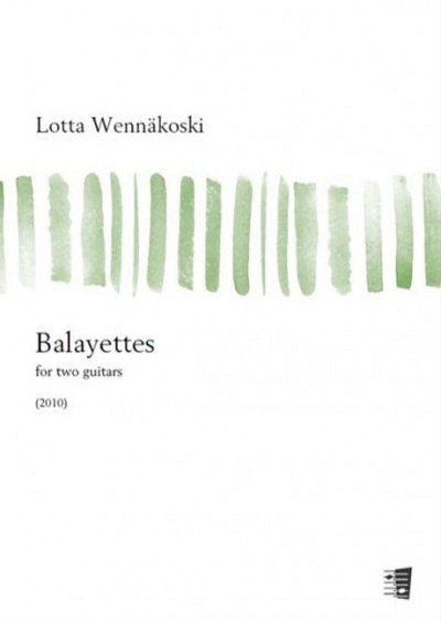 L. Wennäkoski: Balayettes, 2Git (Sppa)