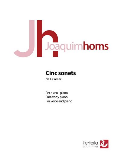 Cinc sonets de J. Camer for Voice and Piano (Bu)