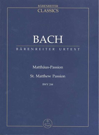 J.S. Bach: Matthaeus-Passion, SolGchOrchOr (Stp)