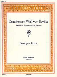 G. Bizet: Draußen am Wall von Sevilla