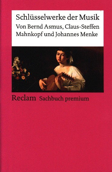 J. Menke: Schlüsselwerke der Musik (Bu)