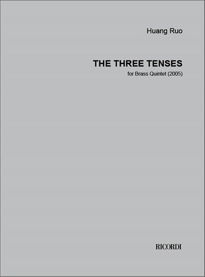 The Three Tenses, 5Blech (Pa+St)