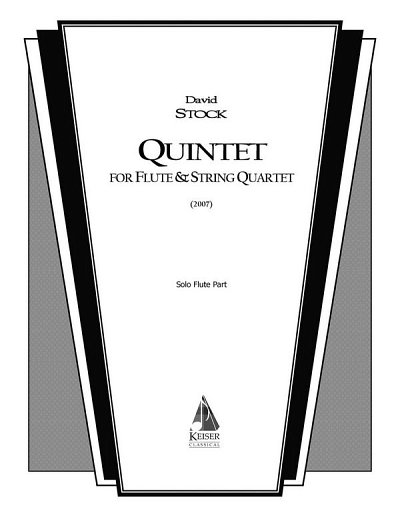 D. Stock: Quintet for Flute and String Quartet, Fl