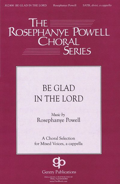 R. Powell: Be Glad In The Lord