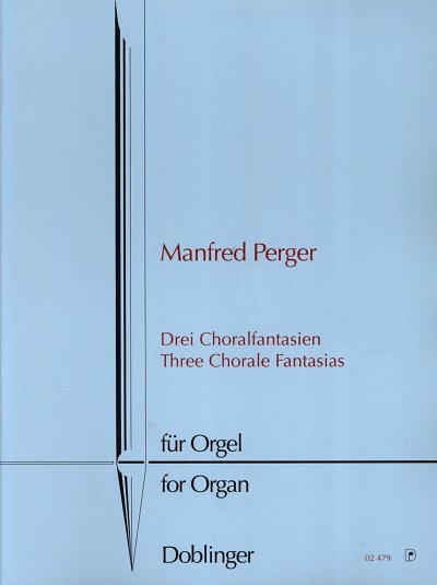 Perger Manfred: 3 Choralfantasien