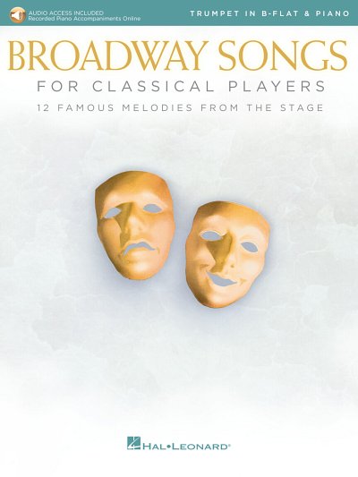Broadway Songs for Classical Players, Trp;Klv (KlavpaSt+Aud)