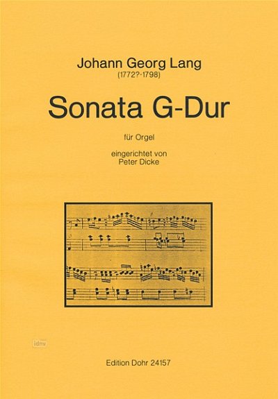 J.G. Lang: Sonata G-Dur, Org (Part.)