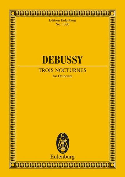 C. Debussy: 3 Nocturnes