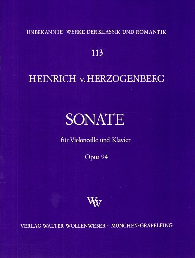 Herzogenberg Heinrich Von: Sonate Op 94 Unbekannte Werke Der