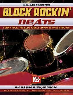 D. Richardson: Block Rockin' Beats, Drst