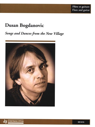 D. Bogdanovic: Songs and Dances from the New Vil, FlGit (Bu)
