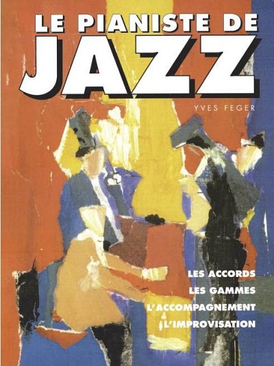 Le Pianiste De Jazz, Klav