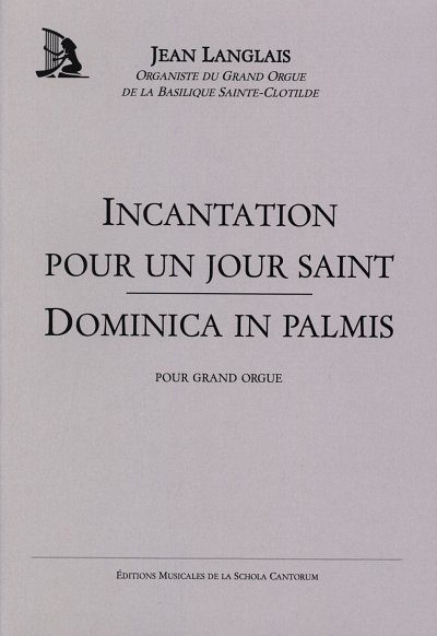 J. Langlais: Incantation pour un jour saint  e, Org (Spiral)