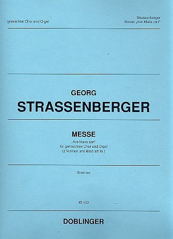 G. Strassenberger: Messe "Ave Maria zart"