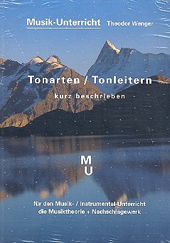 Wenger Theodor: Tonarten - Tonleitern Musik Unterricht