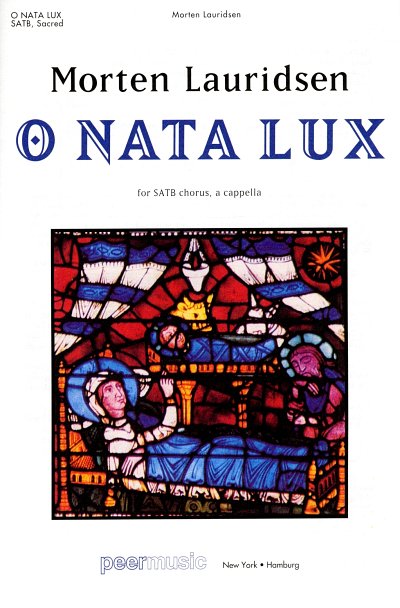 Lauridsen Morton: O Nata Lux
