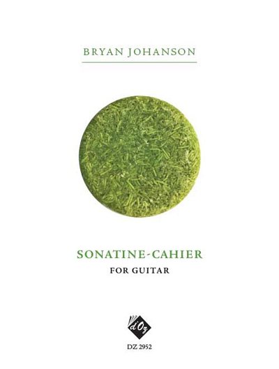 B. Johanson: Sonatine - Cahier, Git