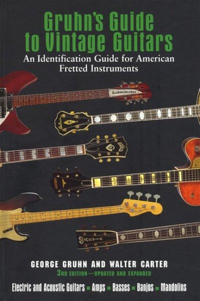 Gruhn's Guide To Vintage Guitars