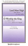 Lord Most High with O Worship the King, Gch;Klav (Chpa)