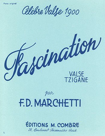 F.D. Marchetti: Fascination, Klav