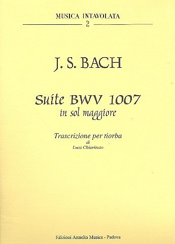 J.S. Bach: Suite Bwv 1007 In Sol Maggiore (Bu)