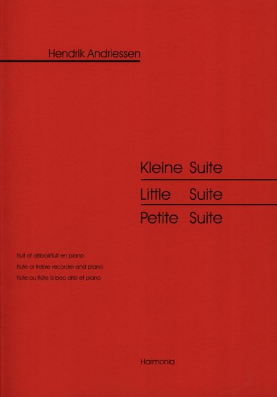 H. Andriessen: Kleine Suite, Fl