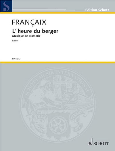 DL: J. Françaix: L'heure du berger (Stsatz)