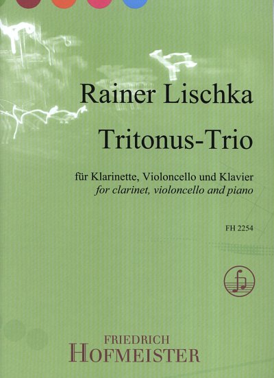 R. Lischka: Tritonus - Trio für Klarinette, Violonce (Pa+St)