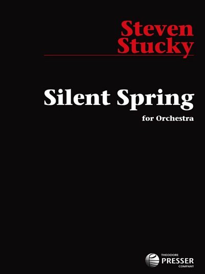 S. Stucky: Silent Spring, Sinfo (Stp)