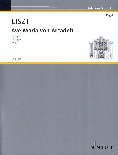 F. Liszt: Ave Maria von Arcadelt , Org