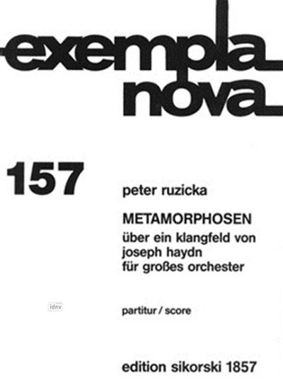 P. Ruzicka: Metamorphosen über ein Klangfeld von Joseph Haydn für großes Orchester