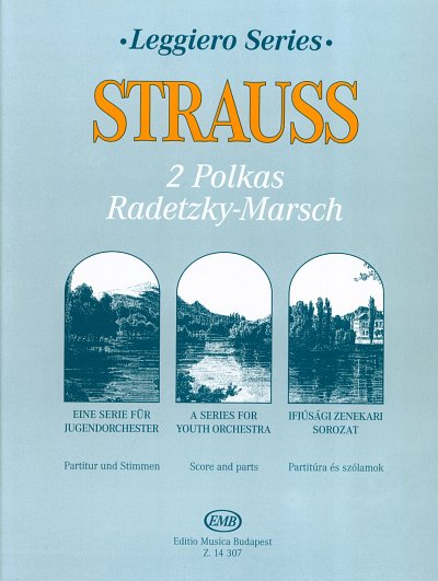 J. Strauss: 2 Polkas (Annen-Polka, Pizzicato-P, Stro (Pa+St)