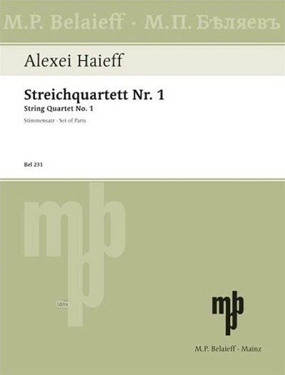 Haieff Alexej: Streichquartett Nr. 1 (1950-1951)