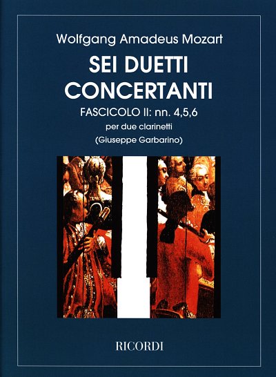 W.A. Mozart: 6 Duetti Concertanti Per 2 Clarinetti (Part.)