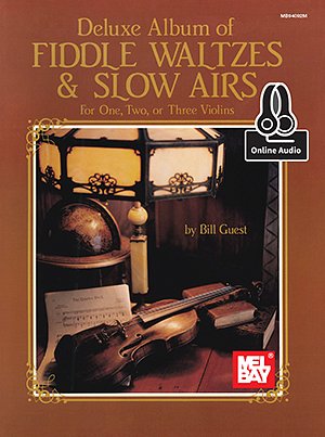 B. Guest: Deluxe Album Of Fiddle Waltzes & Slow Airs (Bu)