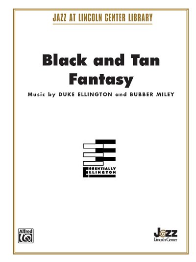 D. Ellington: Black and Tan Fantasy