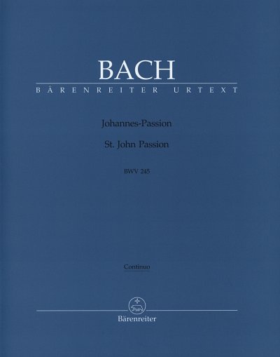 J.S. Bach: Johannes-Passion BWV 245, 4GesGchOrcBc (BC)