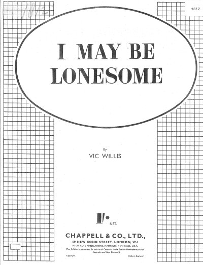 Vic Willis: I May Be Lonesome