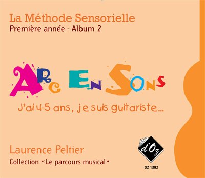 L. Peltier: La Méthode sensorielle 1ère année - Album 2