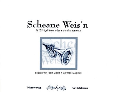 P. Moser: Scheane Weis'n, 2Flh (St)